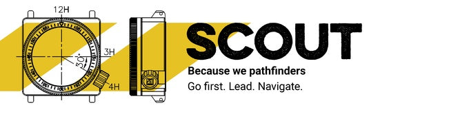 SCOUT watch schematics and identity: Because we pathfinders. Go first. Lead. Navigate.